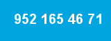 952 165 46 71 952 165 46 71